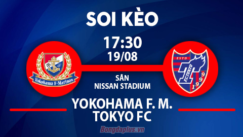 Soi kèo hot hôm nay 19/8: Yokohama Marinos thắng kèo châu Á trận Yokohama Marinos vs FC Tokyo; Khách thắng góc chấp Sanfrecce Hiroshima vs Kawasaki Fr